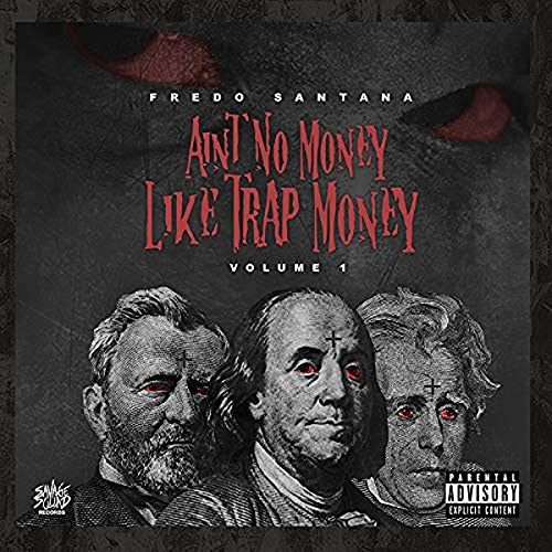 Fredo Santana - Ain't No Money Like Trap Money (Vol.1) [CD]