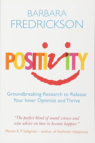 Book cover for Positivity by Barbara Fredrickson featuring a colorful smiley face graphic.