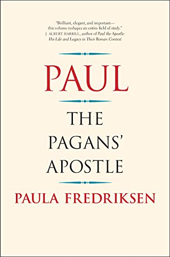 Book cover: "Paul: The Pagans' Apostle" by Paula Fredriksen, red text.