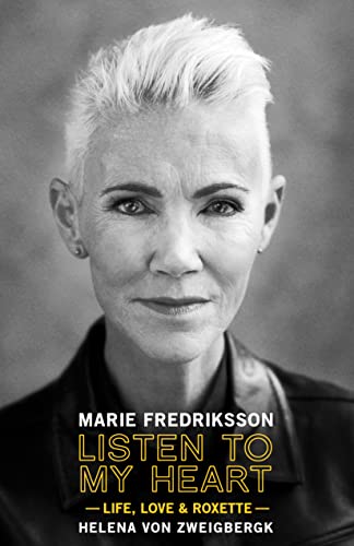Black and white portrait of Marie Fredriksson, book cover titled “Listen to My Heart.”