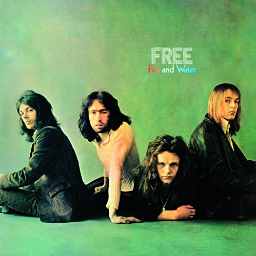 Album cover for Free’s “Fire and Water” featuring four long-haired musicians.