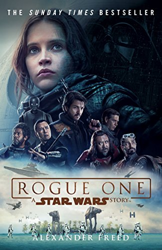 Book cover for “Rogue One” novel featuring Jyn Erso and cast members.