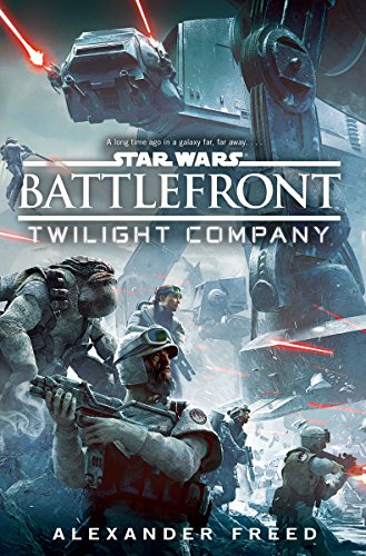 Star Wars Battlefront: Twilight Company book cover with soldiers and AT-ST.
