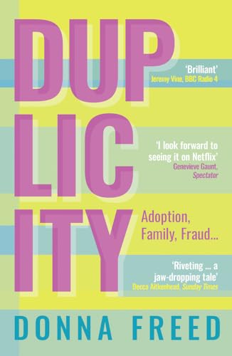 Book cover: "Duplicity: My Mothers' Secrets" by Donna Freed, bright colors.
