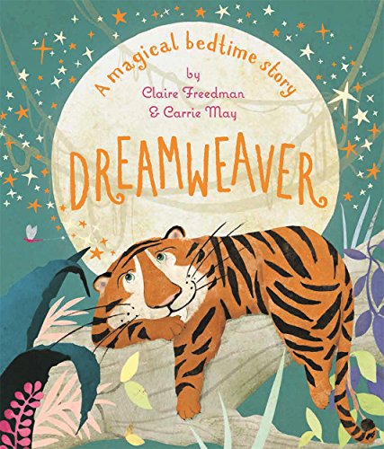 Book cover: "Dreamweaver," featuring a tiger and dark blue bird.