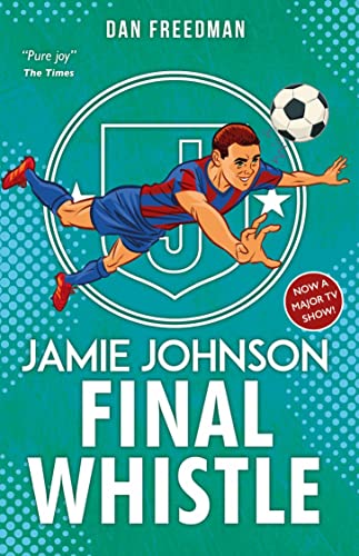 Book cover: "Final Whistle" featuring a boy mid-air with a soccer ball.