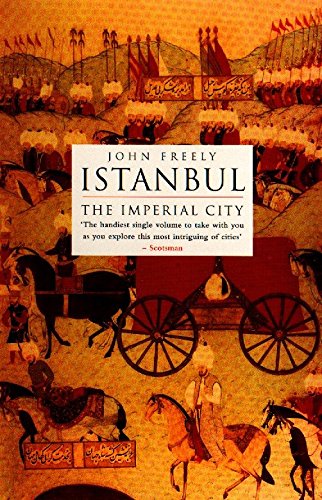 Book cover: "Istanbul: The Imperial City" with historical illustration.