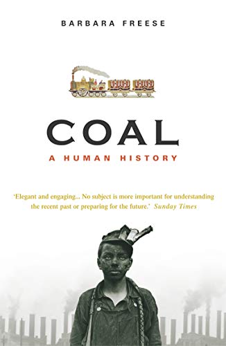 Book cover: "Coal: A Human History" with images of a train and miner.