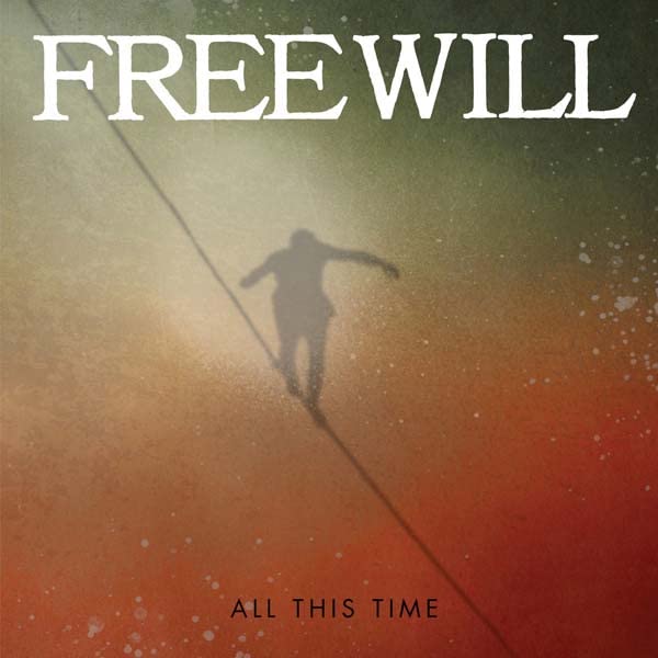 CD cover for Freewill’s “All This Time” featuring a silhouetted figure.