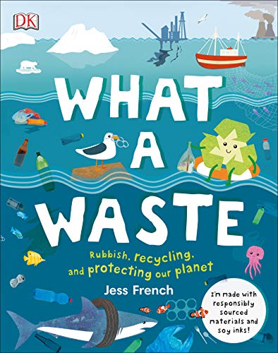"Book cover with cartoon ocean scene, pollution, and title 'What a Waste' in large white letters."