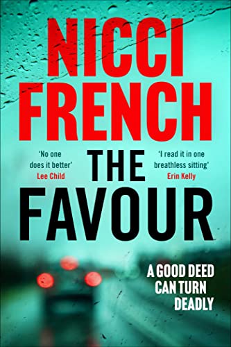 Book cover for “The Favour” by Nicci French, with blurred car lights.