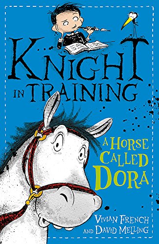 Book cover: boy with horse, large text "Knight in Training", "Dora".