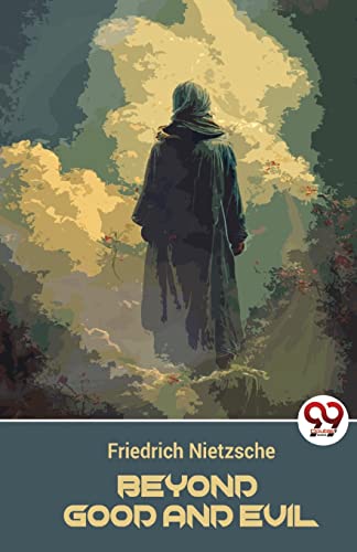 Book cover: figure with back to viewer, title "Beyond Good and Evil".