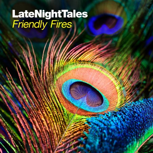 Close-up of a peacock feather with “LateNightTales Friendly Fires” text.