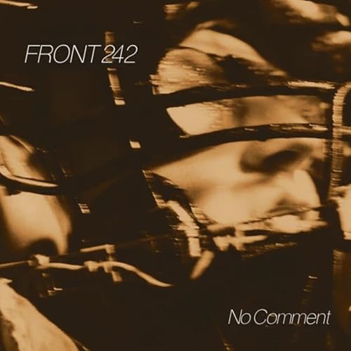 Front 242 - No Comment" vinyl album cover, abstract brown and white design.