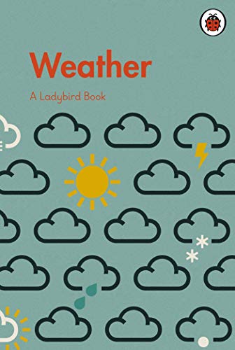 Ladybird book cover: “Weather” with clouds, sun, lightning, and snowflakes.