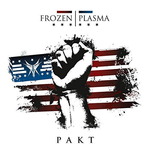 CD cover for Frozen Plasma's "Pakt" featuring a fist over a distressed flag.