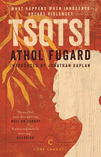 Book cover for “Tsotsi” by Athol Fugard, featuring a profile silhouette.