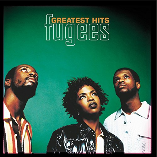Fugees Greatest Hits album cover featuring the three band members against a green background.