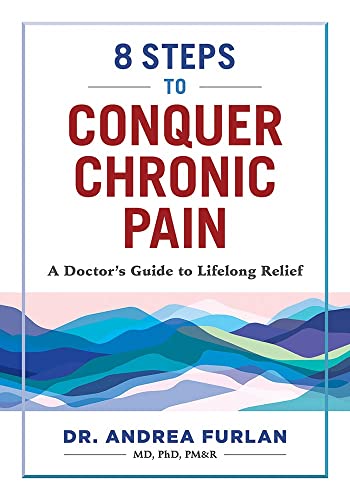 Book cover: "8 Steps to Conquer Chronic Pain" by Dr. Andrea Furlan.