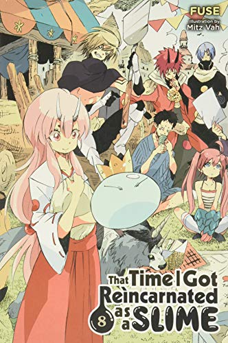 Cover of “That Time I Got Reincarnated as a Slime, Vol. 8” light novel.