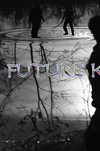DVD cover for "Future King" depicting figures with swords in a dark forest.