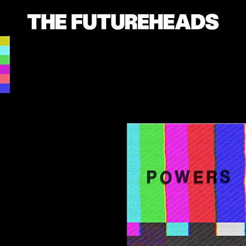 "CD album cover with 'THE FUTUREHEADS' and 'POWERS' text on a black background."