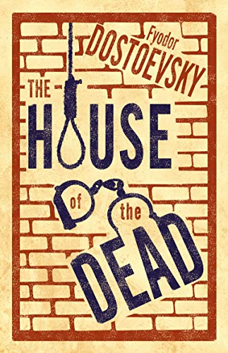 Book cover for “The House of the Dead” with prison imagery.