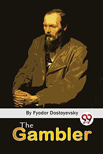 Book cover featuring a portrait of Fyodor Dostoevsky and the title "The Gambler.