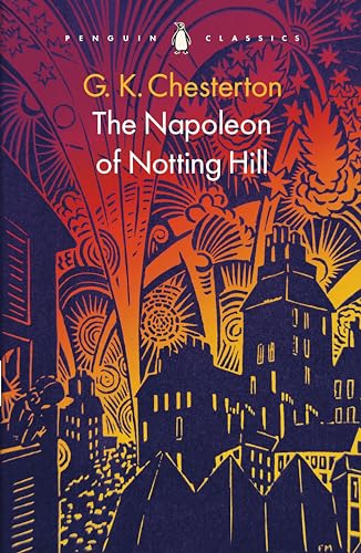 Penguin Classics book cover for “The Napoleon of Notting Hill” by G.K. Chesterton.