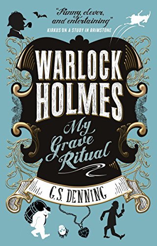 Book cover: "Warlock Holmes - My Grave Ritual" with ornate gold frame.