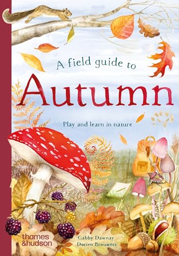 Book cover for A Field Guide to Autumn featuring watercolor illustrations of nature elements.