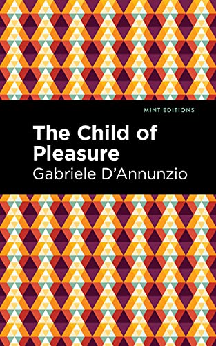 Book cover with geometric pattern, title “The Child of Pleasure” by D’Annunzio.