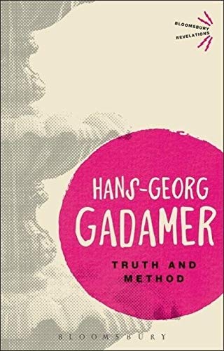 Book cover: "Truth and Method" by Hans-Georg Gadamer, with portrait.