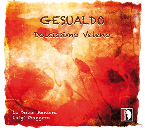 CD cover for Gesualdo’s “Dolcissimo Veleno” with abstract red and gold textures.