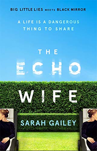 Book cover with title “The Echo Wife” and mirrored women’s heads.