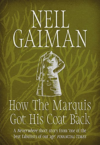 Book cover: "How The Marquis Got His Coat Back" by Neil Gaiman.