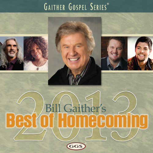 CD cover featuring Bill Gaither and other singers, with "2013" prominently displayed.