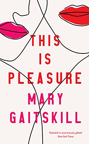 Book cover with red lips, white lines, and bold red text: "This is Pleasure.
