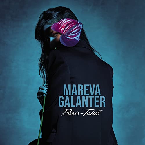 Galanter,mareva - Paris-tahiti [CD]