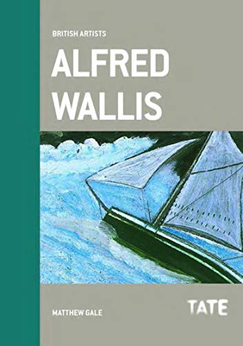 Book cover for Alfred Wallis, featuring a sailboat painting detail.
