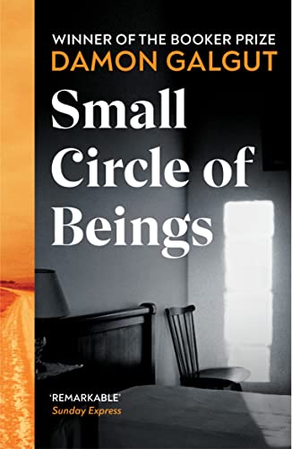 Book cover for Small Circle of Beings by Damon Galgut featuring a dim bedroom.