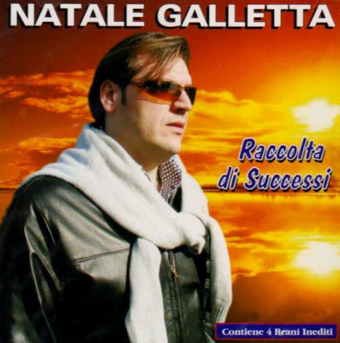 CD cover for Natale Galletta’s “Raccolta Di Successi” album, featuring a portrait.