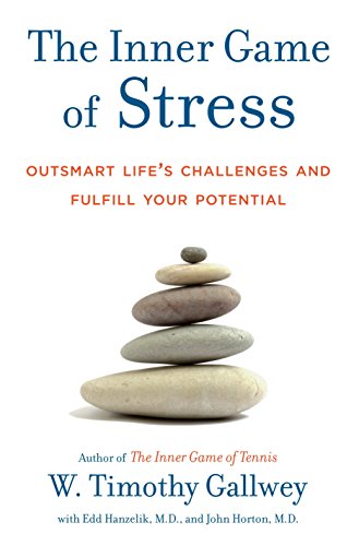 Book cover with stacked stones, title “The Inner Game of Stress”.