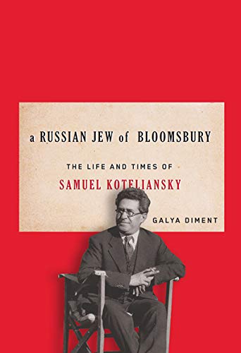 Book cover featuring a portrait of Samuel Koteliansky, a man with glasses.