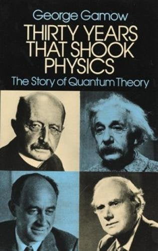 Book cover featuring portraits of four physicists under the title Thirty Years That Shook Physics.