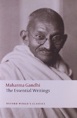 Book cover featuring a portrait of Mahatma Gandhi, “The Essential Writings.”