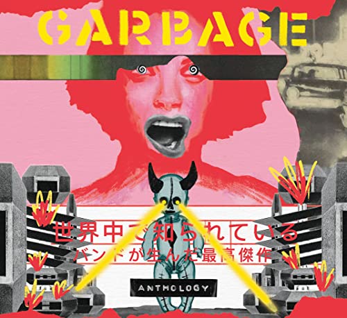 CD cover for Garbage’s “Anthology” featuring a distorted face and robotic imagery.