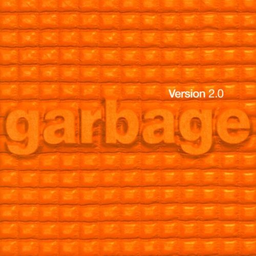 Orange CD cover for Garbage’s “Version 2.0” with embossed text.