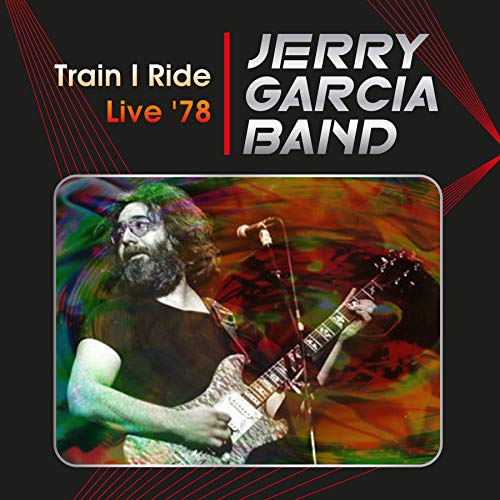 Jerry Garcia playing guitar on album cover for "Train I Ride Live '78".